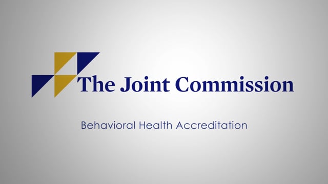 Why Behavioral Health Providers Choose The Joint Commission