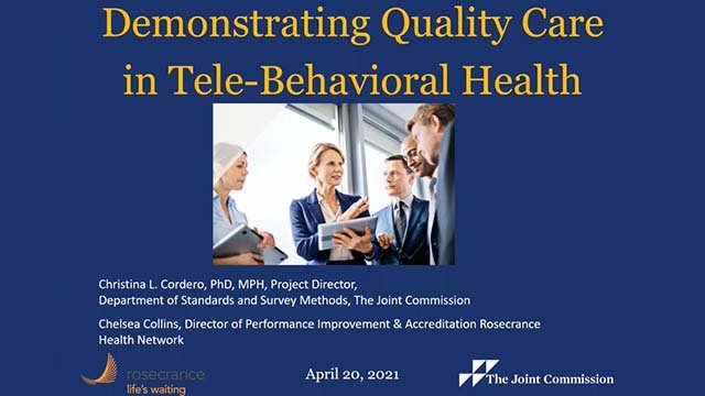 Demonstrating quality care in tele-health