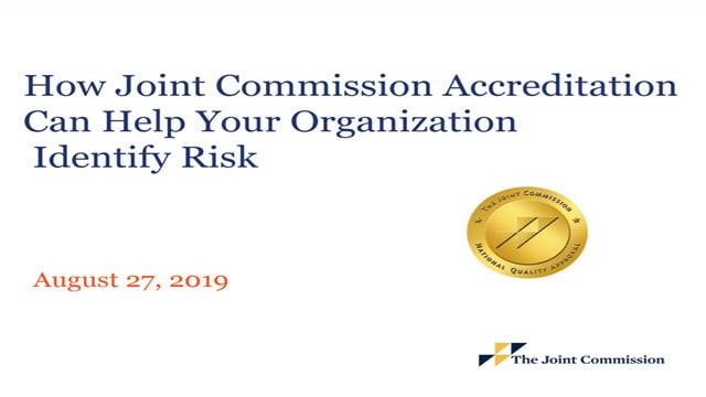 How Joint Commission Accreditation Can Help Your Organization Identify Risk
