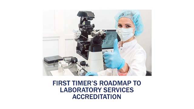 First Timers Roadmap to Laboratory Services Accreditation