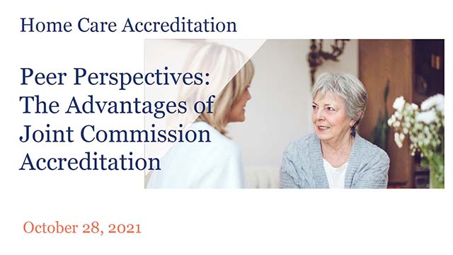 Peer Perspectives The Advantages of Joint Commission Accreditation