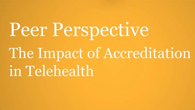 The impact of accreditation in telehealth